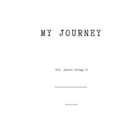 My Journey: A 12-Week Guided Self-Love Journal with Daily Prompts, Trackers & Creative Space to Make It Yours