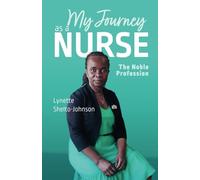 My Journey as a Nurse: The Noble Profession