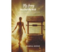 My Journey Beyond The Well: Grace • Identity • Purpose