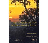 My Journey in 1970 to Maharishi's India
