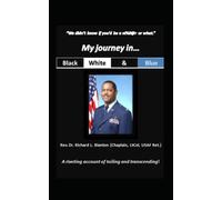 My Journey in Black, White and Blue: "We didn't know if you would be a n!%#@r or what."