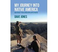 My Journey Into Native America: Behind the dreamcatchers