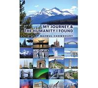 My Journey & The Humanity I Found