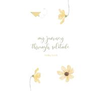 My journey through solitude