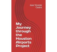 My Journey through the Houston Airports Project
