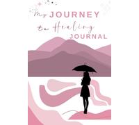 My Journey to Healing Journal: Letters to My Loved One in Heaven: A Guided Grief Journal for Writing, Healing, and Remembering Someone You Lost | A ... to Express Your Feelings, Write Letters, Ref