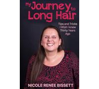 My Journey to Long Hair: Tips and Tricks I Wish I Knew Thirty Years Ago