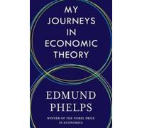My Journeys in Economic Theory