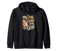 My Joy Comes From God Faith Christian Believer |- Zip Hoodie