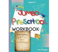 My Jumbo Preschool Workbook: Early Learning Workbook for Preschoolers Ages 3+ | 100 Pages | Perfect for Homeschool and Preschool Programs, Trace ... book for Kindergarten kids | 8.5" x 11"