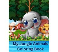 My Jungle Animals Coloring Book