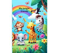 My Jungle friends