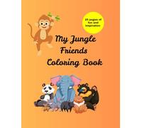 My Jungle Friend's Coloring Book