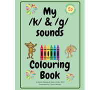 My /k/ & /g/ sounds Colouring Book