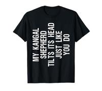 My Kangal Shepherd Dog Tilts Its Head Funny T-Shirt