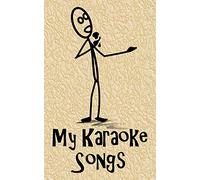 My Karaoke Songs: 5" x 8" 60 page lined notebook ready for you to keep track of your favorite karaoke songs you love to sing.