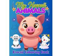 My Kawaii Animals: A Fun and Extra Cute Colouring Book for Kids Ages 3-8: "Volume 2"