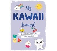 My Kawaii Journal: My cute organizer for plans, ideas and dreams
