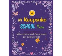 My Keepsake School Year with creative and fun prompts for curious minds