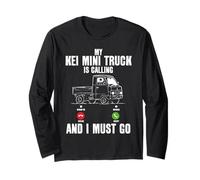 My Kei Mini Truck is Calling and I Must Go Long Sleeve T-Shirt