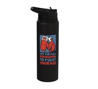 My Kid Has Permission to Fight Your Kid Stainless Steel Insulated Water Bottle