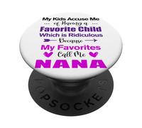 My Kids Accuse Me Funny Nana My Favorite Call Me Nana PopSockets Adhesive PopGrip