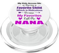 My Kids Accuse Me Funny Nana My Favorite Call Me Nana PopSockets PopGrip for MagSafe
