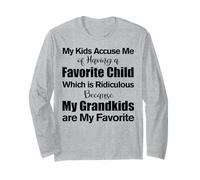 My Kids Accuse Me of Having A Favorite Child Funny Grandma Long Sleeve T-Shirt
