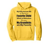 My Kids Accuse Me Of Having A Favorite Child Funny Grandma Pullover Hoodie