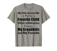 My Kids Accuse Me of Having A Favorite Child Funny Grandma T-Shirt