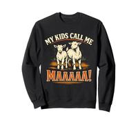 My Kids Call Me Mah, Funny Mom Farm Saying Joke Goat Lover Sweatshirt