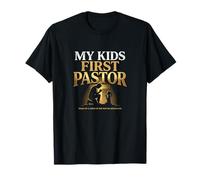 My Kids First Pastor Jesus Christian Dad Blessed T-Shirt