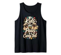 My Kids Have Paws and a Curly Tail Tank Top