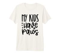 My Kids Have Paws Funny Typographic Design Premium T-Shirt