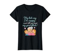 My Kids Say Im Sappy Wait Till You Meet My Grandkids T-Shirt