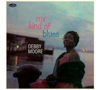 Debby Moore : My Kind of Blues VINYL Bonus Tracks 12" Album (2023) NEW