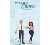 My Kind of Chaos (The Kind We Are)