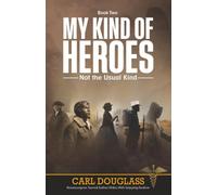 My Kind of Heroes 02: Not the Usual Kind-Book Two