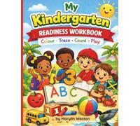 My Kindergarten Readiness Workbook