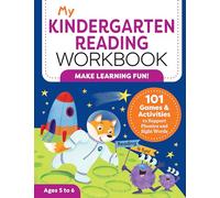 My Kindergarten Reading Workbook: 101 Games and Activities to Support Phonics and Sight Words (My Workbook)