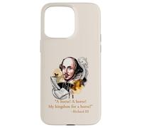 MY KINGDOM FOR A HORSE Shakespeare Quote Case for iPhone 15 Pro Max