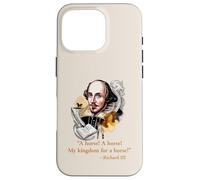 MY KINGDOM FOR A HORSE Shakespeare Quote Case for iPhone 16 Pro