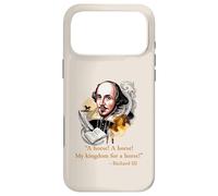 MY KINGDOM FOR A HORSE Shakespeare Quote Case for iPhone 17 Pro Max