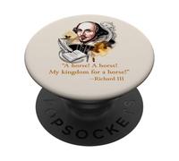 MY KINGDOM FOR A HORSE Shakespeare Quote PopSockets Adhesive PopGrip