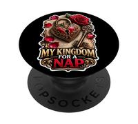 My Kingdom For A Nap Funny Richard The Third Quotation Play PopSockets Adhesive PopGrip