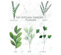 My Kitchen Garden Planner: a notebook to help plan a potager or kitchen garden space