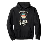 My Kitchen Is Fully Baked Funny Baking Pun Pullover Hoodie