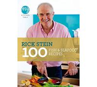 My Kitchen Table: 100 Fish and Seafood Recipes: 13 (My Kitchen, 13)
