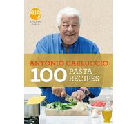My Kitchen Table: 100 Pasta Recipes: 15 (My Kitchen, 15)