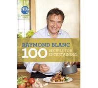 My Kitchen Table: 100 Recipes for Entertaining